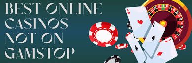 Exploring the World of Casinos Not Registered on Gamstop 1051067002